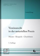 Vereinsrecht in der notariellen Praxis - André Elsing