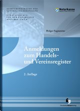 Anmeldungen zum Handels- und Vereinsregister - A.D.Ö.R., Notarkasse München; Sagmeister, Holger