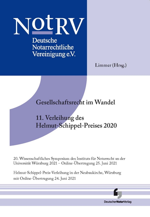 Gesellschaftsrecht im Wandel und Schippelpreisverleihung - 