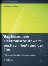 Das besondere elektronische Anwaltspostfach (beA) und der ERV - Jungbauer, Sabine; Jungbauer, Werner