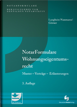 NotarFormulare Wohnungseigentumsrecht - Langhein, Gerd H.; Naumann, Ingrid; Görner, André