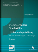 NotarFormulare Sonderfälle Testamentsgestaltung - Rüdiger Gockel