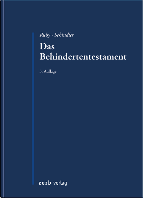 Das Behindertentestament - Gerhard Ruby, Andreas Schindler