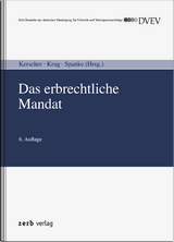 Das erbrechtliche Mandat - Kerscher, Karl-Ludwig; Krug, Walter; Spanke, Tobias