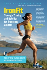 IronFit Strength Training and Nutrition for Endurance Athletes -  Don Fink,  Melanie Fink