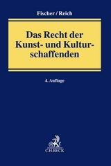 Das Recht der Kunst- und Kulturschaffenden - Fischer, Hermann Josef; Reich, Steven A.