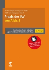 Praxis der JAV von A bis Z - Kristof Becker, Daniel Gimpel, Astrid Gorsky, Isaf Gün, Stefanie Holtz, Michael Kröll, Dieter Lenz, Jürgen Ratayczak, Thomas Ressel