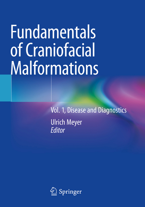 Fundamentals of Craniofacial Malformations - 