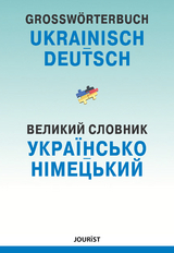 Großwörterbuch Ukrainisch-Deutsch - 