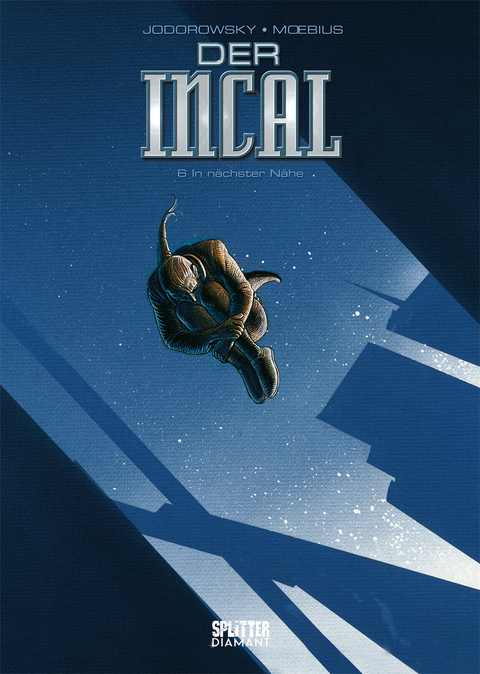 Der Incal. Band 6 (Splitter Diamant Vorzugsausgabe) - Alejandro Jodorowsky