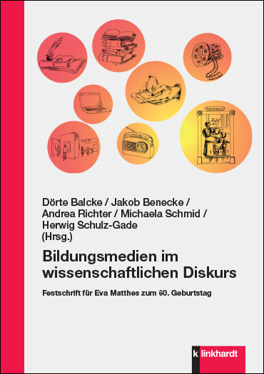 Bildungsmedien im wissenschaftlichen Diskurs - 