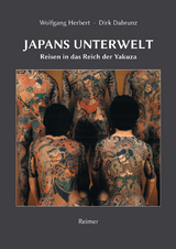 Japans Unterwelt - Herbert, Wolfgang; Dabrunz, Dirk