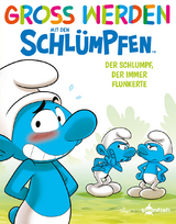 Groß werden mit den Schlümpfen: Der Schlumpf, der immer flunkerte -  Peyo,  Falzar