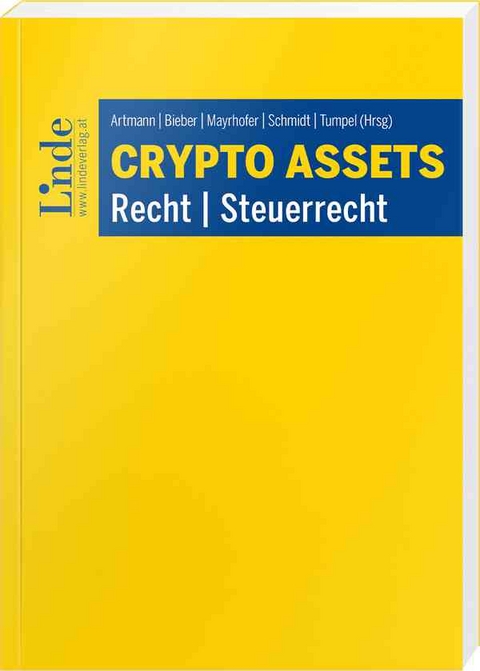 Crypto Assets - Armin Ahari, Eveline Artmann, Thomas Bieber, Lukas Klever, Matthäus Metzler, Michael Mayrhofer, Felix Pischel, Thomas Riesz, Niklas Schmidt, Lorenz Schilling, Claus Schneider, Karl Stückler, Shivam Subhash, Georg Tuder, Michael Tumpel, Bernd Wiesinger, Thomas Wolkerstorfer