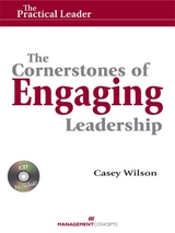 Cornerstones of Engaging Leadership -  Casey Wilson