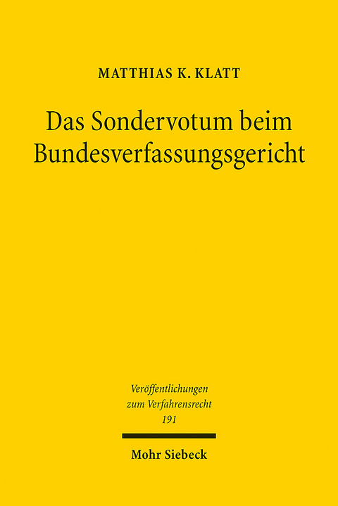 Das Sondervotum beim Bundesverfassungsgericht - Matthias K. Klatt