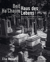 Beit Ha’Chajim – Haus des Lebens - Elie Rosen