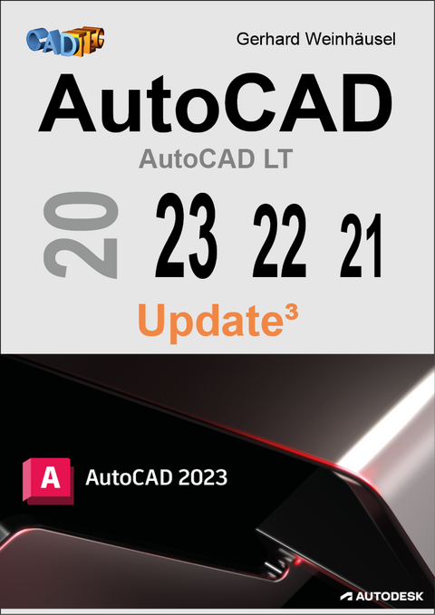 AutoCAD 2023, 2022, 2021 Update - Gerhard Weinhäusel