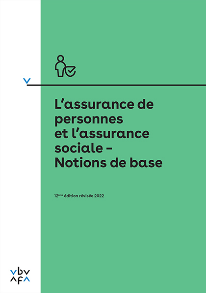 L'assurance de personnes et l'assurance sociale – Notions de base - 