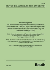 Anwendungshilfe zur Technischen Regel Instandhaltung von Betonbauwerken des DIBt (TR IH) in Verbindung mit der DAfStb Richtlinie Schutz und Instandsetzung von Betonbauteilen (RL SIB)