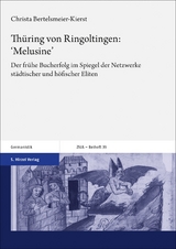 Thüring von Ringoltingen: ‚Melusine‘ - Christa Bertelsmeier-Kierst