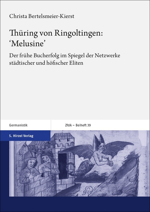 Thüring von Ringoltingen: ‚Melusine‘ - Christa Bertelsmeier-Kierst