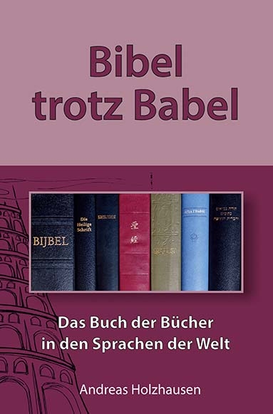 Bibel trotz Babel - Andreas Holzhausen