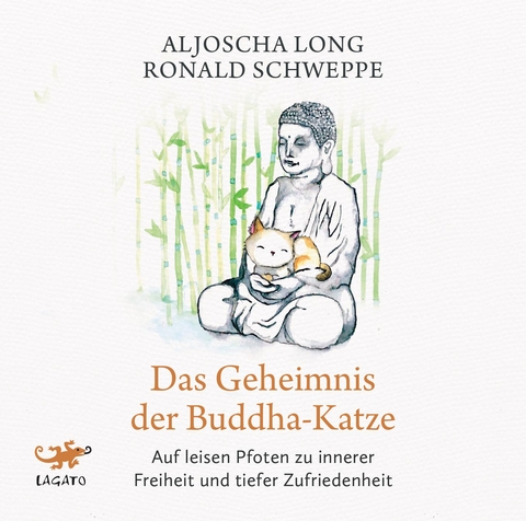 Das Geheimnis der Buddha-Katze - Aljoscha Long, Ronald Schweppe