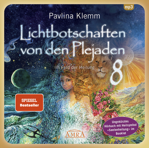 Lichtbotschaften von den Plejaden Band 8: Im Feld der Heilung (Ungekürzte Lesung mit Heilsymbol »Seelenheilung« im Booklet; SPIEGEL-BESTSELLER) - Pavlina Klemm