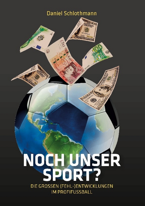 Noch unser Sport? - Daniel Schlothmann