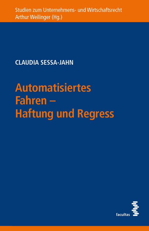 Automatisiertes Fahren – Haftung und Regress - Claudia Sessa-Jahn