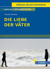 Die Liebe der Väter von Thomas Hettche - Textanalyse und Interpretation - Thomas Hettche