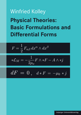 Physical Theories: Basic Formulations and Differential Forms - Winfried Kolley