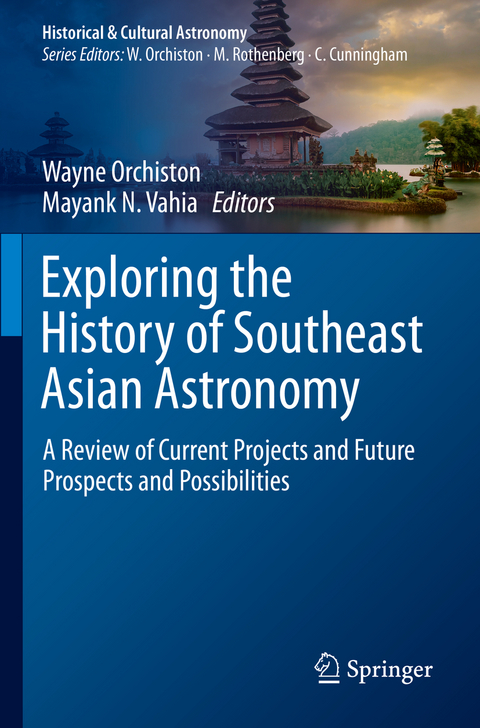 Exploring the History of Southeast Asian Astronomy - 