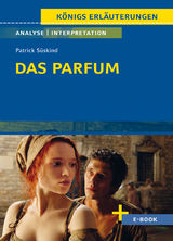 Das Parfum von Patrick Süskind - Textanalyse und Interpretation - Patrick Süskind