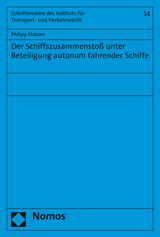 Der Schiffszusammenstoß unter Beteiligung autonom fahrender Schiffe - Philipp Etzkorn