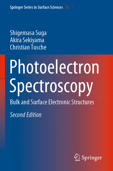 Photoelectron Spectroscopy - Shigemasa Suga, Akira Sekiyama, Christian Tusche