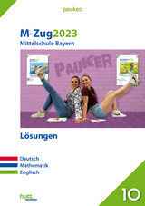 M-Zug 2023 - Mittelschule Bayern - Bergmoser + Höller Verlag AG