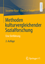 Methoden kulturvergleichender Sozialforschung - Susanne Rippl, Christian Seipel