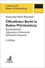 Öffentliches Recht in Baden-Württemberg - Jörg Ennuschat, Martin Ibler, Barbara Remmert