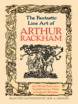 Fantastic Line Art of Arthur Rackham -  Jeff A. Menges,  Arthur Rackham