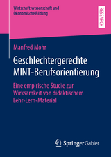 Geschlechtergerechte MINT-Berufsorientierung - Manfred Mohr