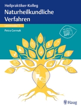 Heilpraktiker-Kolleg - Naturheilkundliche Verfahren – Lernmodul 5