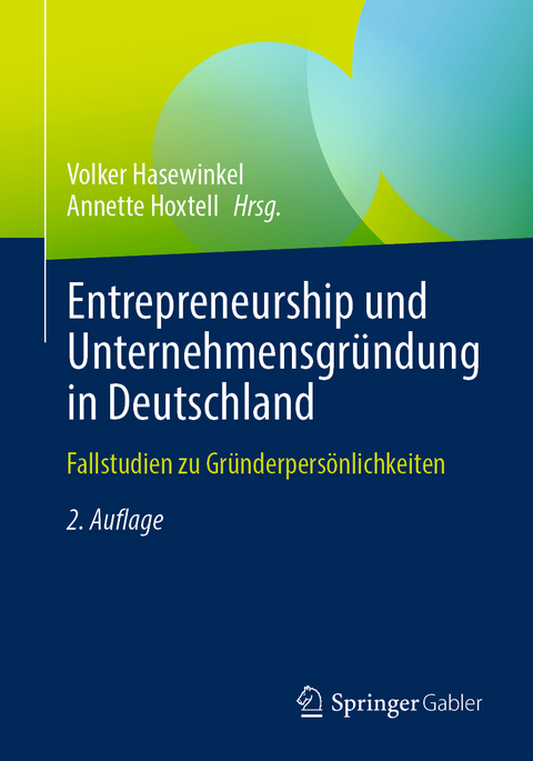 Entrepreneurship und Unternehmensgründung in Deutschland - 