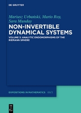 Mariusz Urbański; Mario Roy; Sara Munday: Non-Invertible Dynamical Systems / Analytic Endomorphisms of the Riemann Sphere - Mariusz Urbański, Mario Roy, Sara Munday