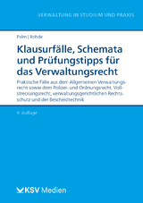 Klausurfälle, Schemata und Prüfungstipps für das Verwaltungsrecht - Thomas Palm, Thomas Rohde