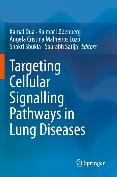 Targeting Cellular Signalling Pathways in Lung Diseases - 