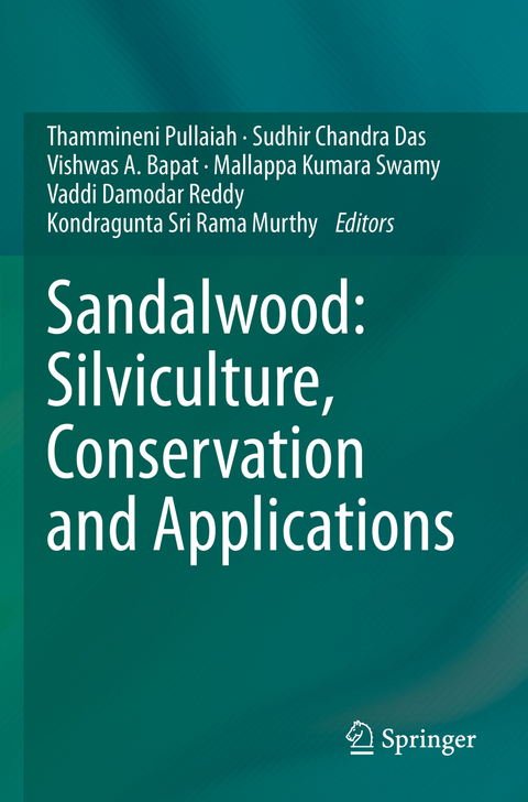 Sandalwood: Silviculture, Conservation and Applications - 