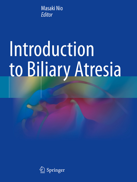 Introduction to Biliary Atresia - 