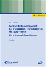 Kaufleute für Büromanagement: Das praxisbezogene Prüfungsgespräch - klassische Variante - Heß, Ute; Schubert, Michaela